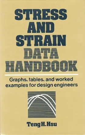 stress and strain data hdbk 1st edition teng h hsu 0872011593, 978-0872011595