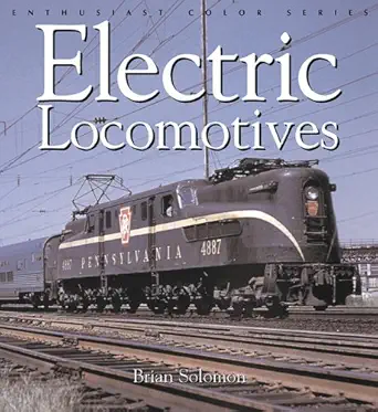 electric locomotives 1st edition brian solomon 0760313598, 978-0760313596