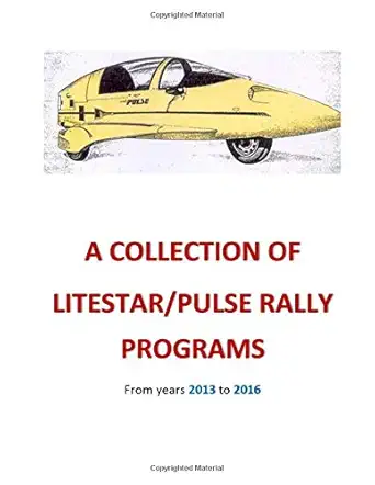 a collection of litestar/pulse rally programs from 2013 to 2016 1st edition mr phillip l martin 1542823102,