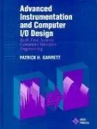 advanced instrumentation and computer i/o design real time system computer interface engineering 1st edition
