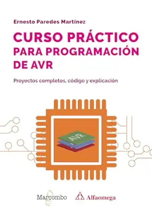 curso pra ctico para programacia n de avr 1st edition ernesto paredes marta nez 8426738583, 978-8426738585