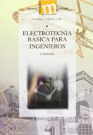 electrotecnia ba sica para ingenieros 1st edition fernando aznar dols ,antonio espa n estrella ,francisco gil