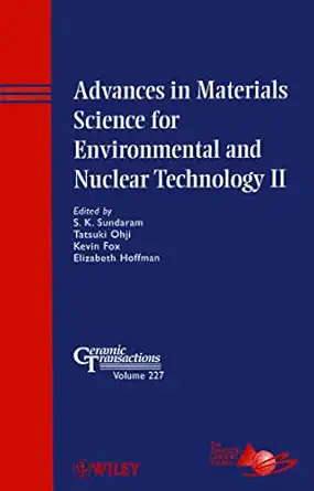 advances in materials science for environmental and nuclear technology ii 1st edition s k sundaram ,tatsuki