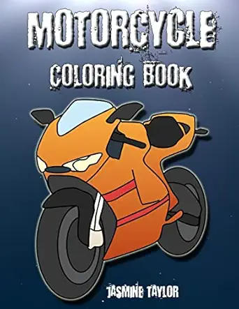 motorcycle coloriong book 1st edition jasmine taylor 0359869602, 978-0359869602