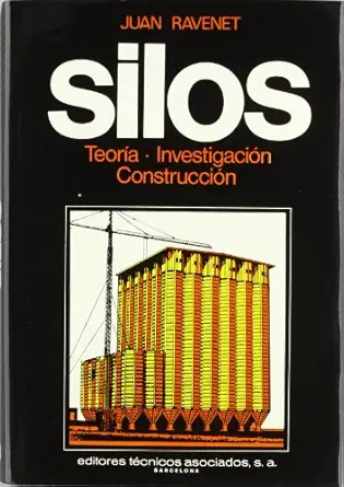 silos teora a investigacia n y construccia n 1st edition juan ravenet catala n 8471460882, 978-8471460882