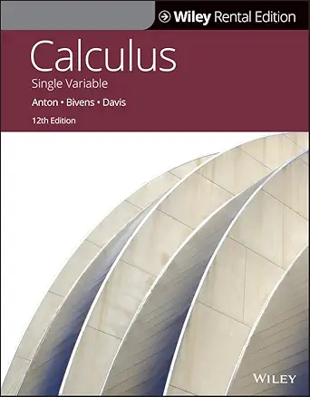 calculus single variable 1st edition howard anton ,irl c bivens ,stephen davis 1119798515, 978-1119798514