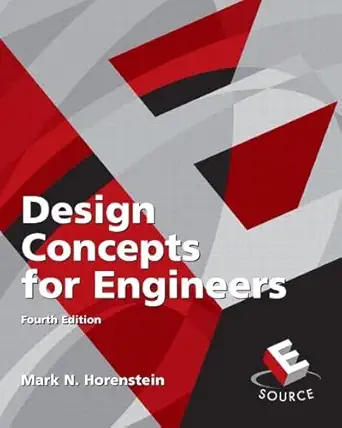 design concepts for engineers 1st edition mark n horenstein 013606955x, 978-0136069553