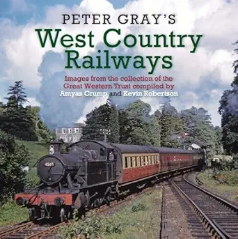 peter grays west country railways 1st edition peter gray 1910809624, 978-1910809624