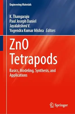 zno tetrapods basics modeling synthesis and applications 1st edition k thangaraju ,paul joseph daniel ,v