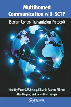 multihomed communication with sctp 1st edition victor c m leung ,eduardo parente ribeiro ,alan wagner