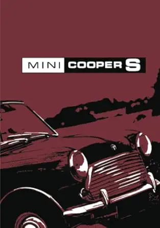 mini cooper s owner handbook mark 3 part no akd 7364 1st edition british leyland ltd 185520214x,