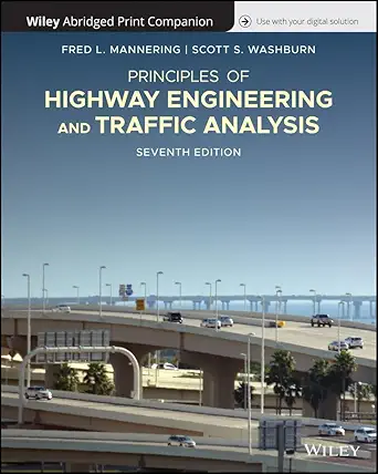 principles of highway engineering and traffic 7e abridged bound print companion with wiley e text reg card