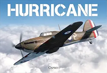 hurricane 1st edition osprey publishing ltd 1472831535, 978-1472831538