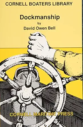 dockmanship 1st edition david owen bell 0870334255, 978-0870334252