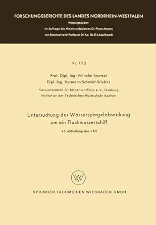 untersuchung der wasserspiegelabsenkung um ein flachwasserschiff 45 mitteilung der vbd 1st edition wilhelm
