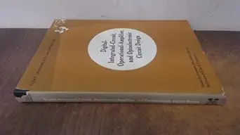 digital integrated circuits and operational amplifier and optoelectronic circuit design 1st edition texas