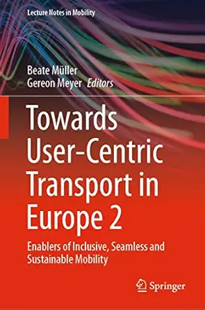 towards user centric transport in europe 2 enablers of inclusive seamless and sustainable mobility 1st