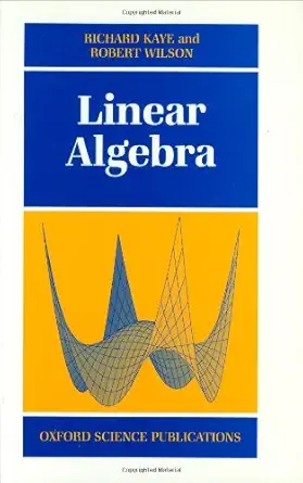 linear algebra 1st edition richard kaye ,robert wilson 0198502389, 978-0198502388