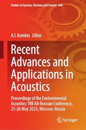 recent advances and applications in acoustics proceedings of the environmental acoustics viii all russian