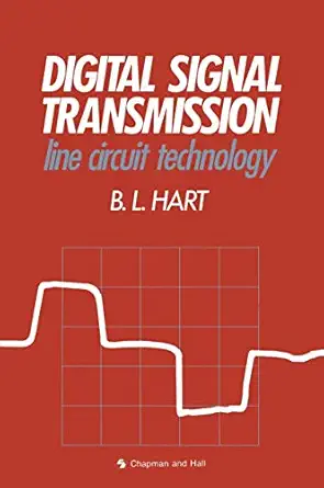 digital signal transmission line circuit technology 1st edition bryan hart 0412382202, 978-0412382208