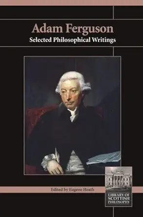 adam ferguson selected philosophical writings 1st edition eugene heath 1845400569, 978-1845400569