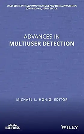 advances in multiuser detection 1st edition michael l honig 0471779717, 978-0471779711