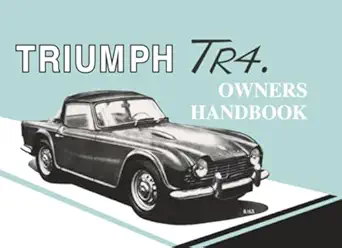 triumph tr4 owners handbook 510326 1st edition triumph cars ltd 0948207663, 978-0948207662