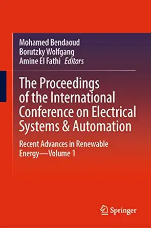 the proceedings of the international conference on electrical systems and automation recent advances in
