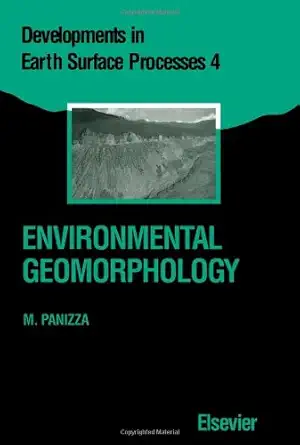 environmental geomorphology 1st edition mario panizza ,m panizza 0444898301, 978-0444898302