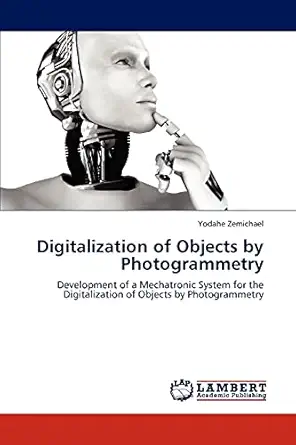digitalization of objects by photogrammetry development of a mechatronic system for the digitalization of