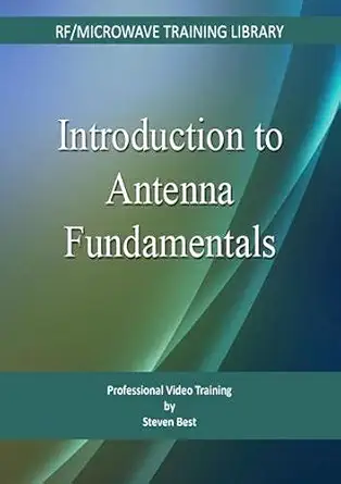 introduction to antenna fundamentals antennas and propagation for wireless communications 1st edition steven