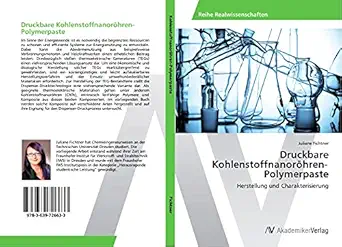 druckbare kohlenstoffnanora hrena polymerpaste herstellung und charakterisierung 1st edition juliane fichtner