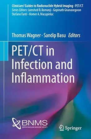 pet/ct in infection and inflammation 1st edition thomas wagner ,sandip basu 3319904116, 978-3319904115