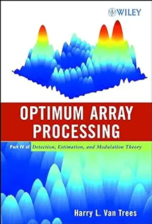 optimum array processing e bk 1st edition harry l van trees 0471463833, 978-0471463832