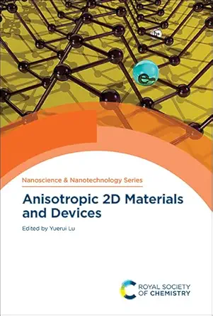anisotropic 2d materials and devices 1st edition yuerui lu 1788015061, 978-1788015066