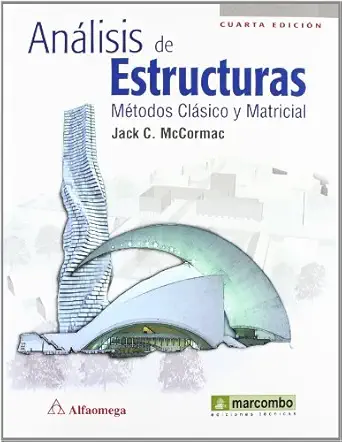 ana lisis de estructuras matodos cla sico y matricial 1st edition jack c mccormac 8426717098, 978-8426717092