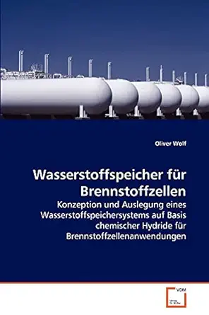 wasserstoffspeicher fa 1/4r brennstoffzellen konzeption und auslegung eines wasserstoffspeichersystems auf