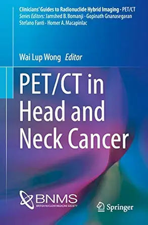 pet/ct in head and neck cancer 1st edition wai lup wong 3319614398, 978-3319614397