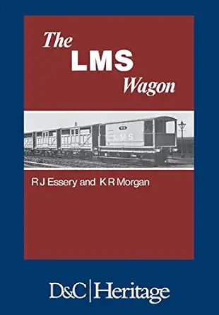 london midland and scottish railway wagon 1st edition r j essery ,k r morgan 0715373579, 978-0715373576