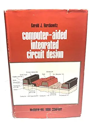 computer aided integrated circuit design 1st edition gerald herskowitz 0070283958, 978-0070283954