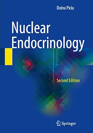 nuclear endocrinology 1st edition doina piciu 3319565818, 978-3319565811