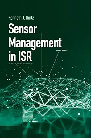 sensor mgmt in isr 1st edition kenneth j hintz 163081685x, 978-1630816858