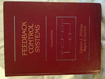 feedback control systems 1st edition charles l phillips royce d harbor 0133134466, 978-0133134469