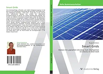 smart grids analyse des geplanten umstiegs zum intelligenten stromnetz in a sterreich 1st edition rupert