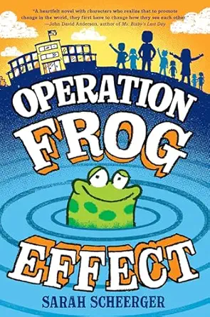 operation frog effect 1st edition sarah scheerger 0525644156, 978-0525644156