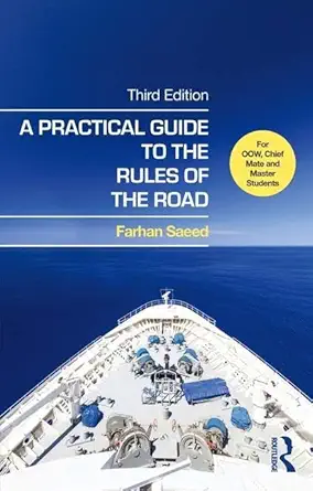 a practical guide to the rules of the road for oow chief mate and master students 1st edition farhan saeed