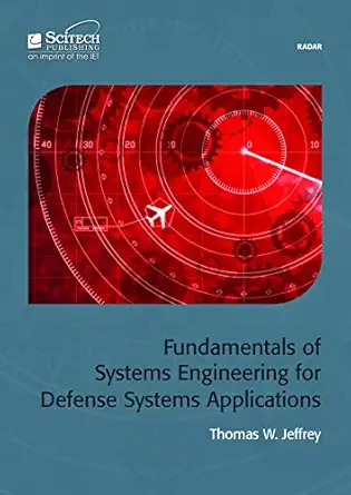 fundamentals of systems engineering for defense systems applications cancelled 1st edition tom jeffrey
