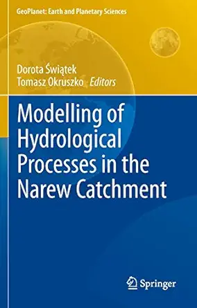 modelling of hydrological processes in the narew catchment 1st edition dorota a wia tek ,tomasz okruszko