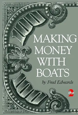 making money with boats 1st edition fred edwards 0870336274, 978-0870336270