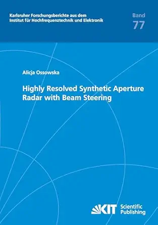 highly resolved synthetic aperture radar with beam steering 1st edition alicja ossowska 3731503158,